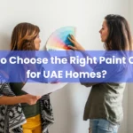 2 How to Choose the Right Paint Colors for UAE Homes