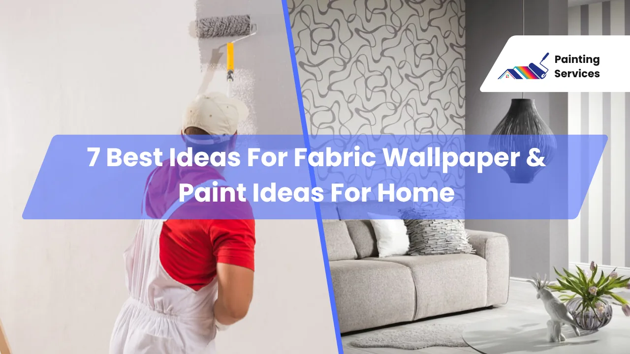2 7 Best Ideas For Fabric Wallpaper & Paint Ideas For Home