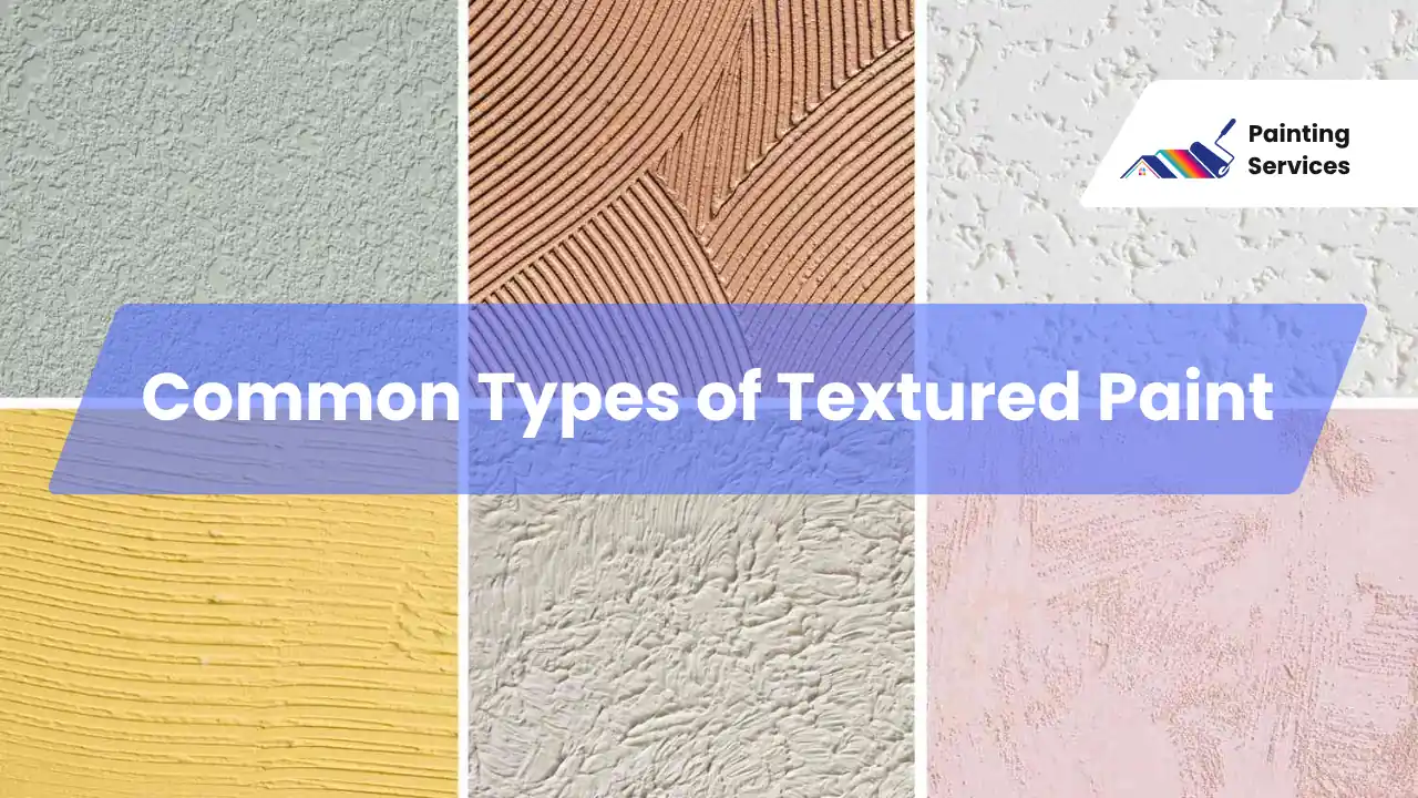 2 Common Types of Textured Paint