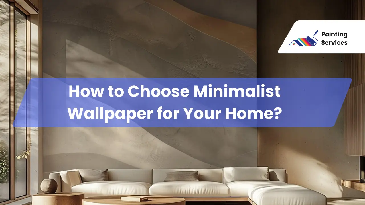 1 How to Choose Minimalist Wallpaper for Your Home